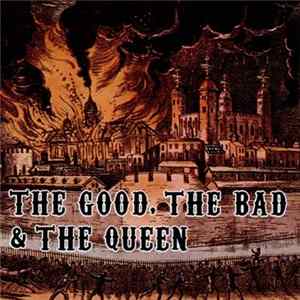 The Good, The Bad & The Queen - The Good The Bad And The Queen Mp3