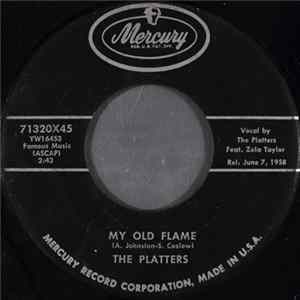 The Platters - My Old Flame / You're Making A Mistake Mp3