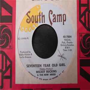 Mickey Buckins & The New Breed - Seventeen Year Old Girl / Long Long Time Mp3