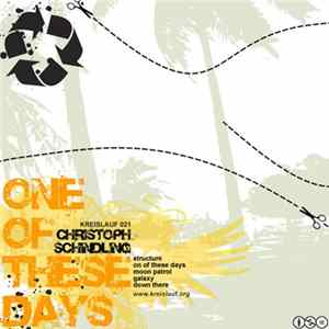 Christoph Schindling - One Of These Days Mp3