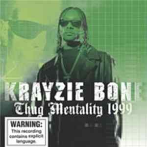 Krayzie Bone - Thug Mentality 1999 Mp3