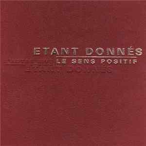 Étant Donnés - L'Autre Rive / Le Sens Positif Mp3
