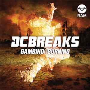 DC Breaks - Gambino / Burning Mp3