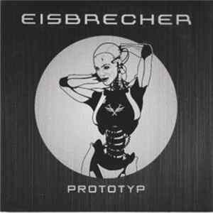 Eisbrecher - Prototyp Mp3