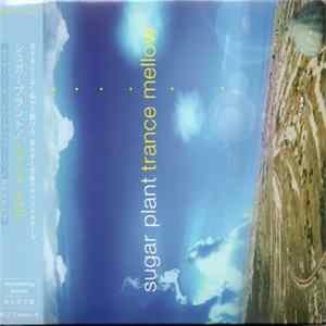 Sugar Plant - Trance Mellow Mp3