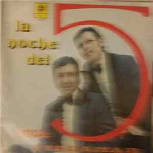 Hnos. Villamar - La Noche Del 5 Mp3