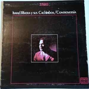 Ismael Rivera y sus Cachimbos - Controversia Mp3