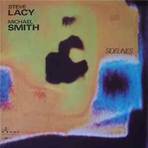 Steve Lacy / Michael Smith - Sidelines Mp3