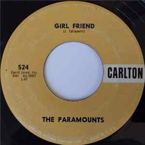 The Paramounts - Girl Friend / Trying Mp3