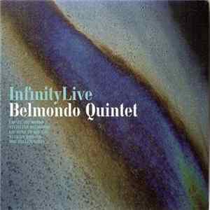 Belmondo Quintet - InfinityLive Mp3