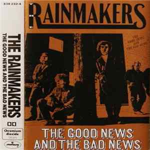 The Rainmakers - The Good News And The Bad News Mp3