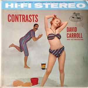 David Carroll & His Orchestra - Contrasts Mp3