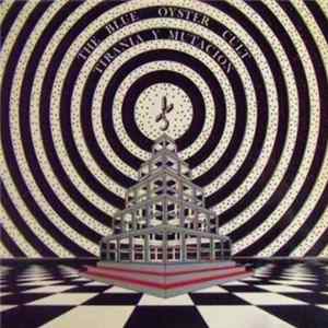 The Blue Öyster Cult - Tiranía Y Mutación Mp3
