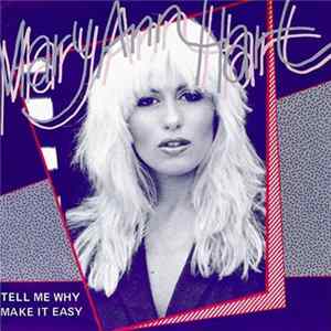 Mary Ann Hart - Tell Me Why / Make It Easy Mp3