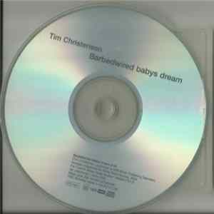 Tim Christensen - Barbedwired Baby's Dream Mp3