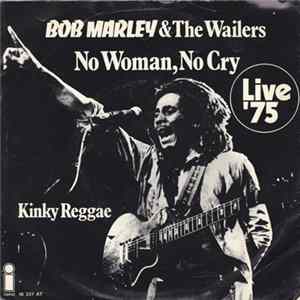 Bob Marley & The Wailers - No Woman, No Cry (Live '75) Mp3