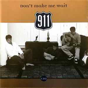 911 - Don't Make Me Wait Mp3