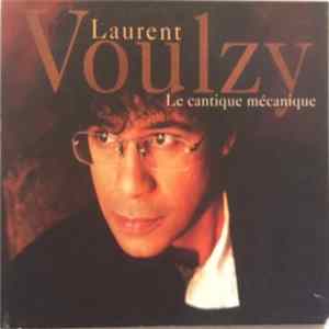 Laurent Voulzy - Le Cantique Mécanique Mp3