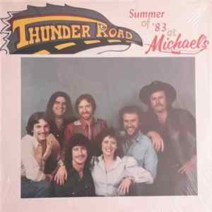 Thunder Road - Summer Of '83 At Michael's Mp3