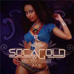 Various - Soca Gold 2006 Mp3