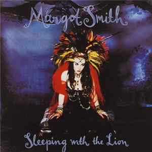 Margot Smith - Sleeping With The Lion Mp3