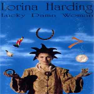 Lorina Harding - Lucky Damn Woman Mp3