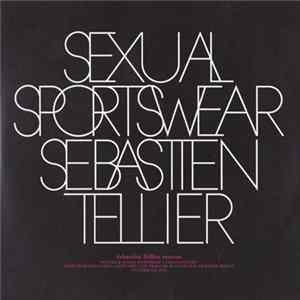 Sébastien Tellier - Sexual Sportswear Mp3