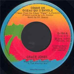 Grace Jones - Comme Un Oiseau Qui S'Envole Mp3