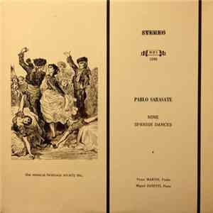 Victor Martin , Miguel Zanetti - Pablo Sarasate: Nine Spanish Dances Mp3