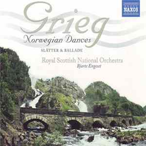 Grieg, Royal Scottish National Orchestra, Bjarte Engeset - Norwegian Dances • Slåtter & Ballade Mp3