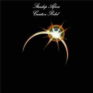 Creation Rebel - Starship Africa Mp3