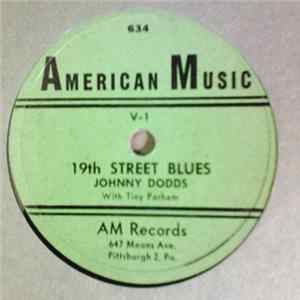 Johnny Dodds With Tiny Parham - 19th Street Blues / Careless Love Mp3