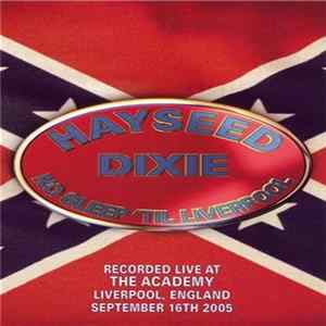 Hayseed Dixie - No Sleep 'Til Liverpool Mp3