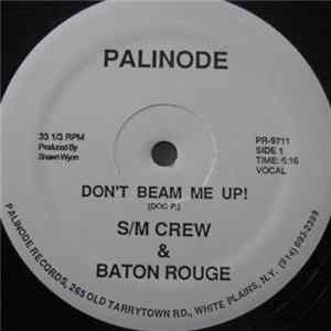 S/M Crew & Baton Rouge - Don't Beam Me Up! Mp3