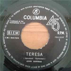 John Burness - Theresa / I Don't Want You (Any More) Mp3