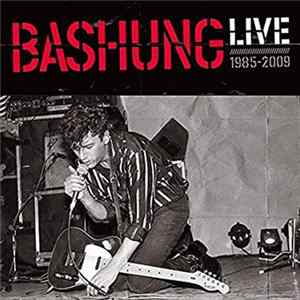Bashung - Live 1985 - 2009 Mp3
