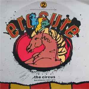 Erasure - The Circus (Bareback Rider Mix) Mp3