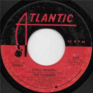 The Trammps - Disco Inferno Mp3
