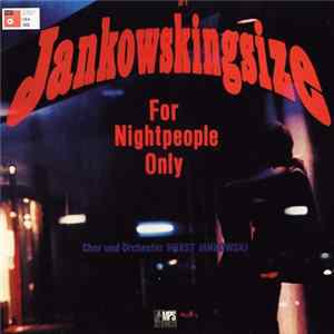 Chor Und Orchester Horst Jankowski - Jankowskingsize / For Nightpeople Only Mp3