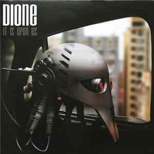 Dione - It Is Upon Us Mp3