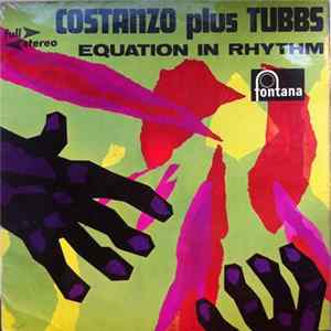 Costanzo Plus Tubbs - Equation In Rhythm Mp3