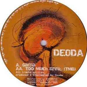 Deoda - Gama / Too.Much.Drink. (TMD) Mp3