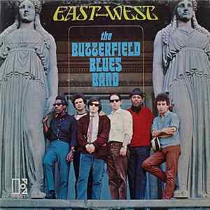The Butterfield Blues Band - East-West Mp3