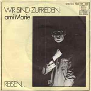 ami Marie - Wir Sind Zufrieden Mp3