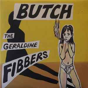 The Geraldine Fibbers - Butch Mp3