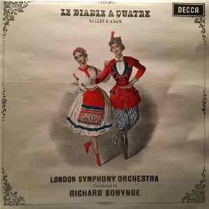 Adam, London Symphony Orchestra Conducted By Richard Bonynge - Le Diable A Quatre Mp3