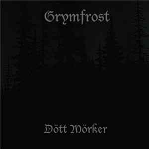 Grymfrost - Dött Mörker Mp3