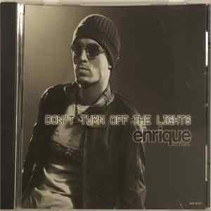 Enrique - Don't Turn Off The Lights Mp3