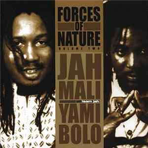 Jahmali / Yami Bolo - Forces Of Nature Volume Two Mp3