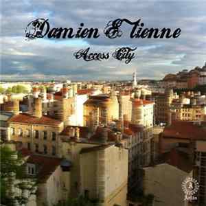 Damien Etienne - Access City Mp3